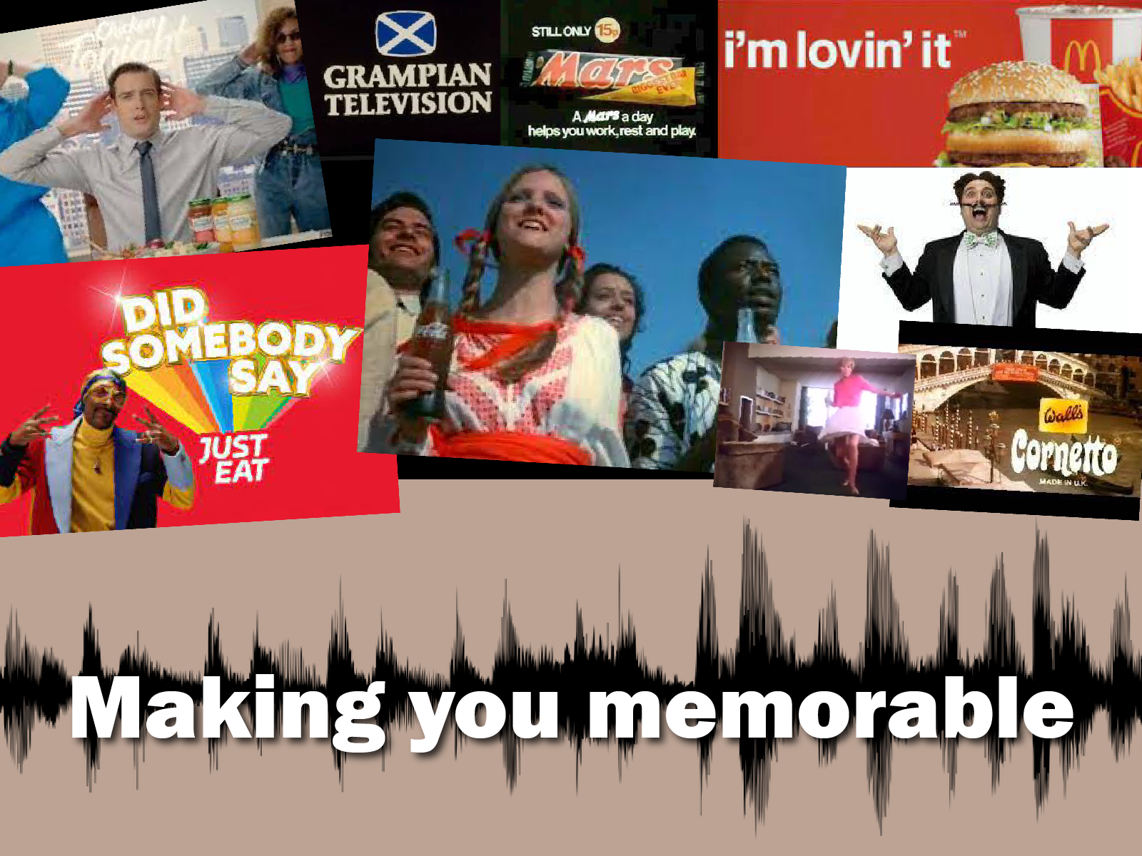 making you memorable